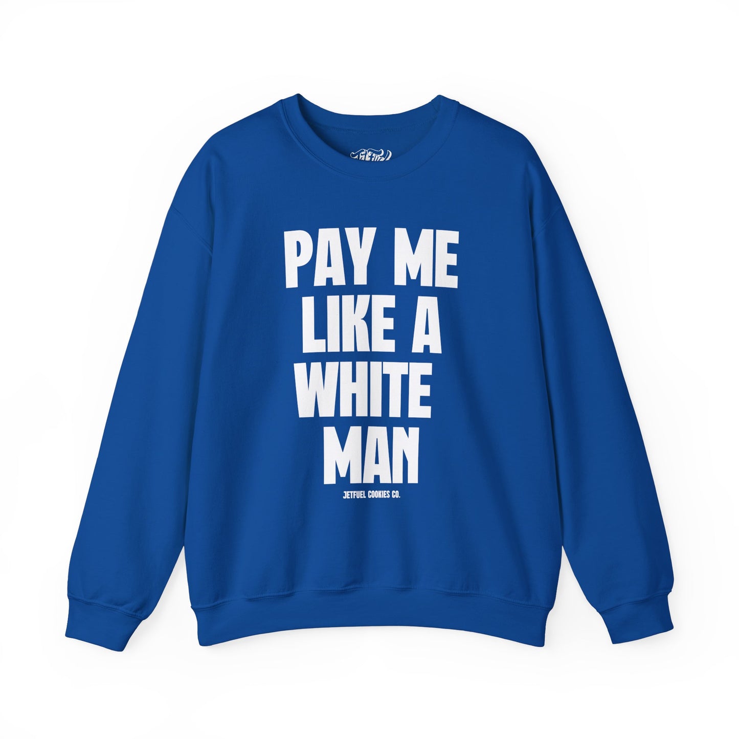Pay Me Crewneck Sweatshirt