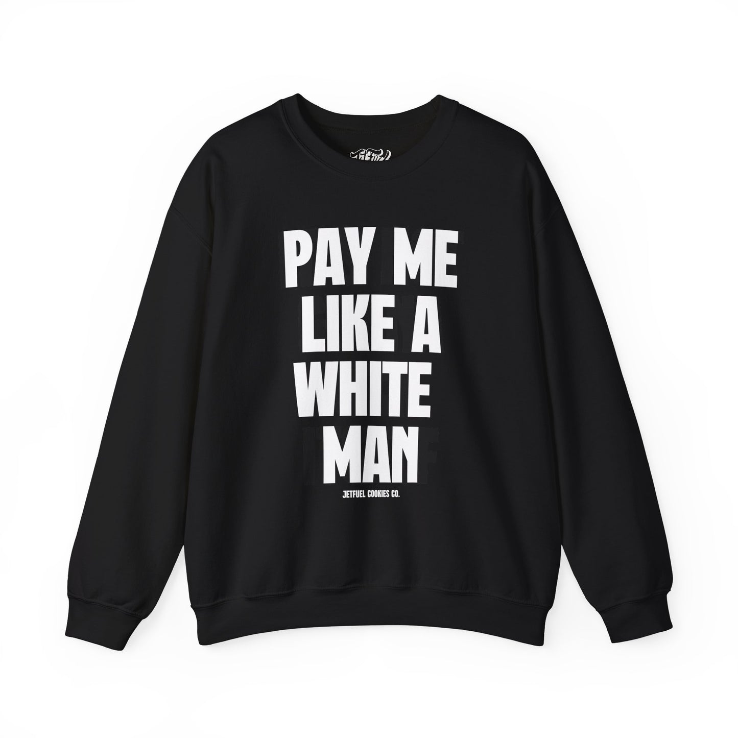 Pay Me Crewneck Sweatshirt