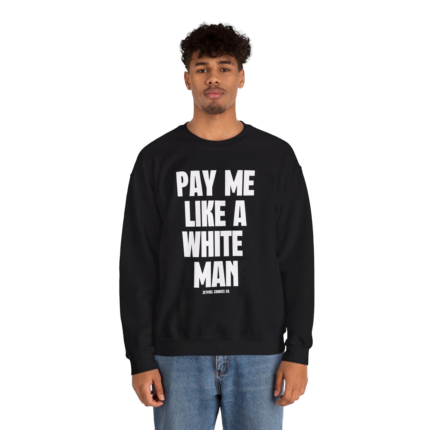 Pay Me Crewneck Sweatshirt